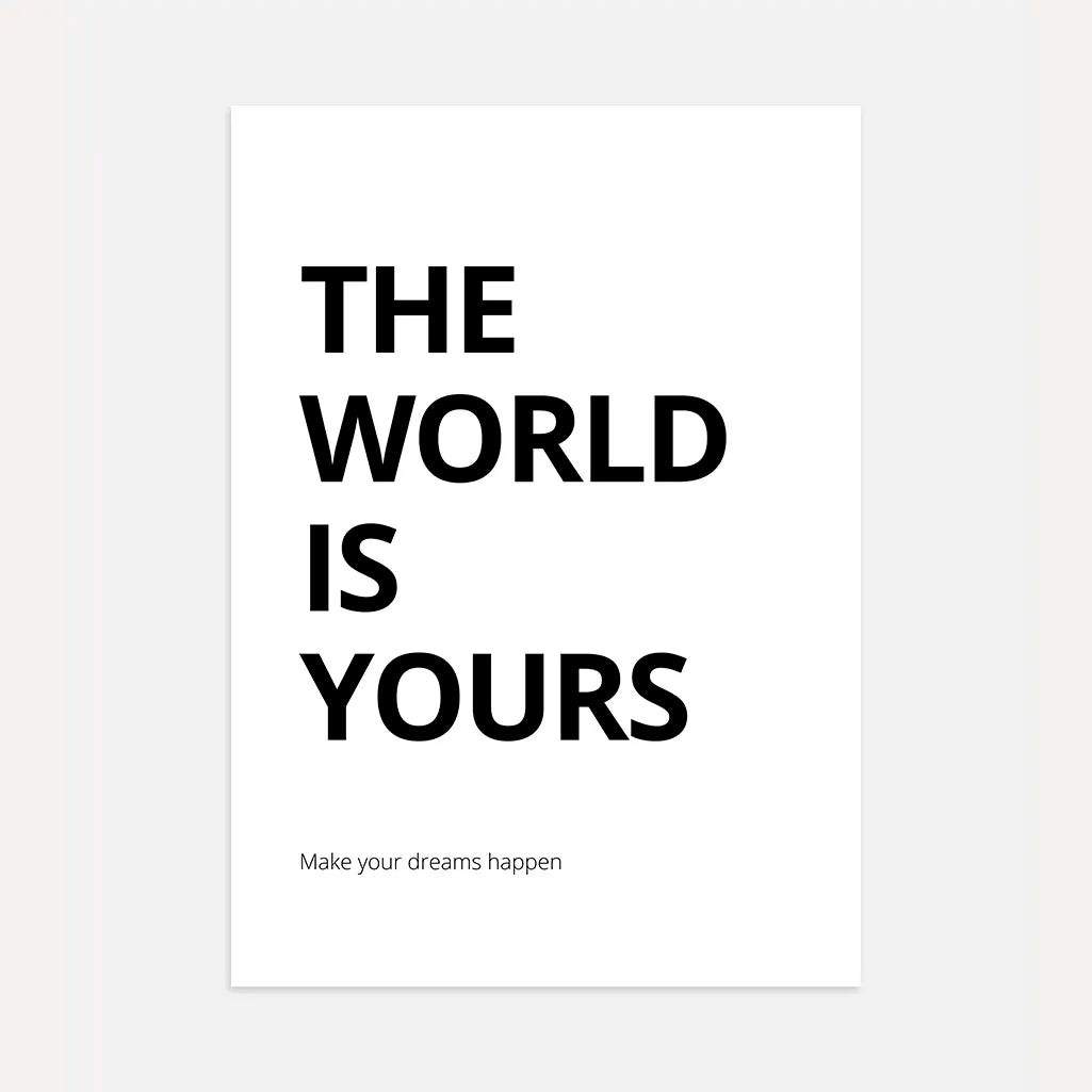 The World Is Yours Poster